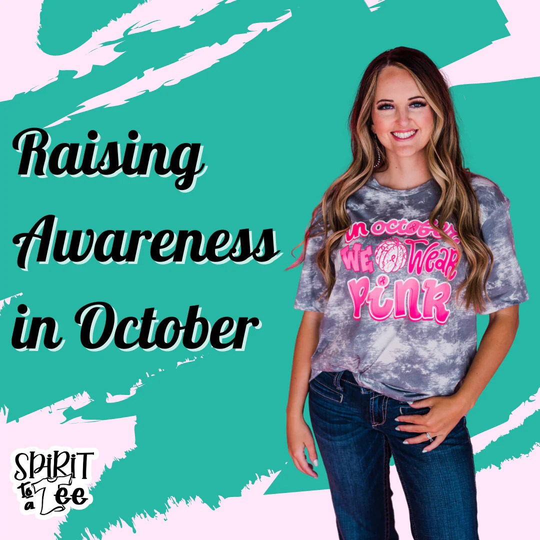 In October We Wear Pink T-Shirt T-Shirt Spirit to a Tee