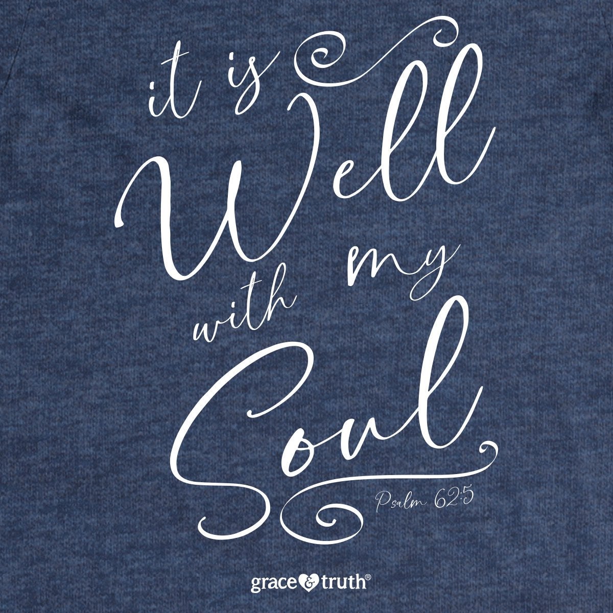 Grace and Truth It is Well with My Soul T-Shirt Ivy and Pearl Boutique
