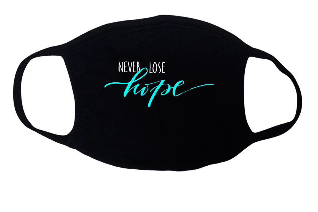 Never lose hope face mask - stretchy, designer face mask  Ivy and Pearl Boutique   